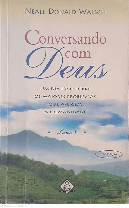 Livro Conversando com Deus Vol. 1 Autor Walsch, Neale Donald (1999) [usado]