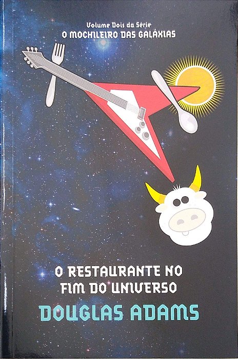 Livro -o Restaurante no Fim do Universo (o Mochileiro das Galáxias, Vol. 2) Autor Adams, Douglas (2010) [seminovo]