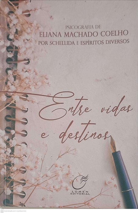 Livro entre Vidas e Destinos Autor Coelho, Eliana Machado (2021) [usado]