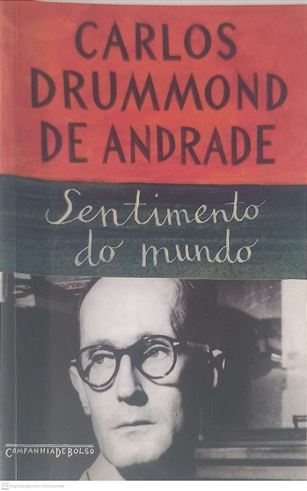 Livro Sentimento do Mundo Autor Andrade, Carlos Drummond de (2012) [usado]