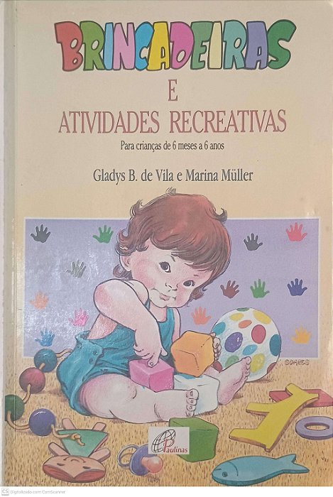 Livro Brincadeiras e Atividades Recreativas Autor Vila e Müller (1992) [usado]