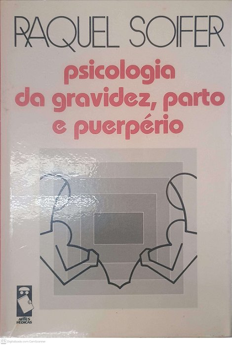 Livro Psicologia da Gravidez, Parto e Puerperio Autor Soifer, Raquel (1980) [usado]