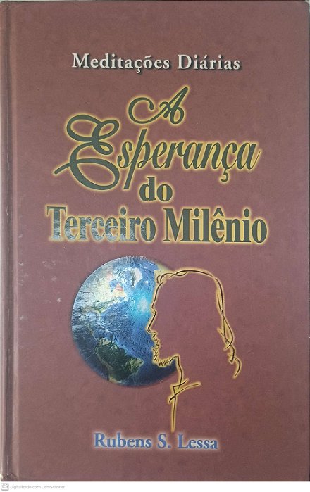 Livro a Esperança do Terceiro Milenio Autor Lessa , Rubens S (2000) [usado]