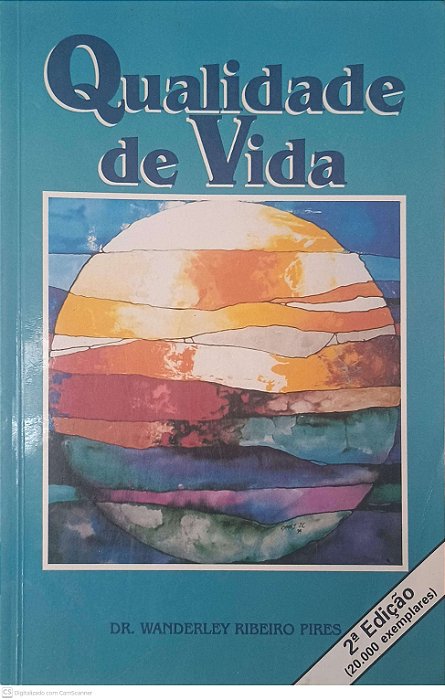 Livro Qualidade de Vida Autor Pires, Dr. Wanderley Ribeiro [usado]