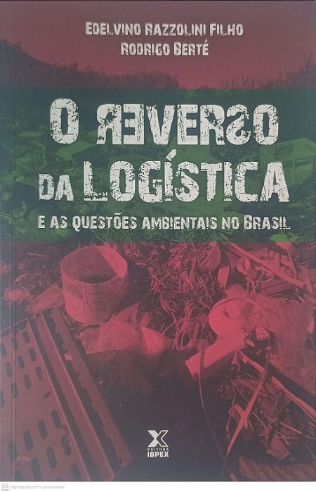 Livro o Reverso da Logistica Autor Filho, Edelvino Razzolini (2009) [usado]