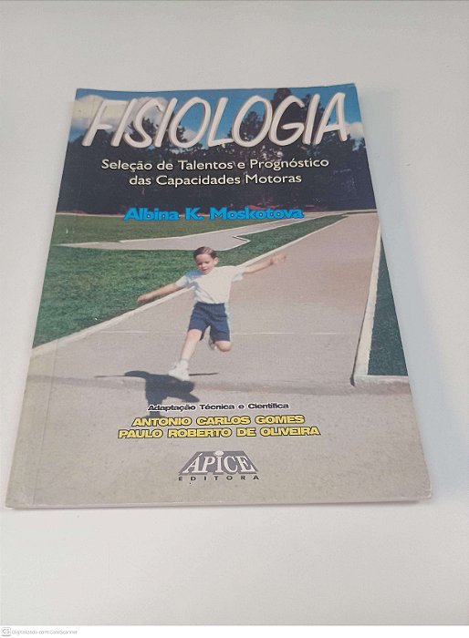 Livro Fisiologia - Seleção de Talentos e Prognóstico das Capacidades Motoras Autor Moskotova, Albina K. (1997) [usado]