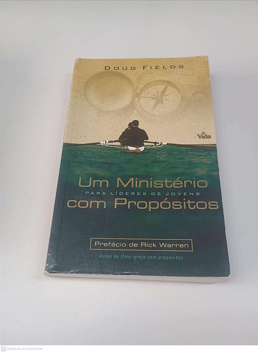 Livro um Ministério para Lideres de Jovens com Propositos Autor Fields, Doug (1999) [usado]