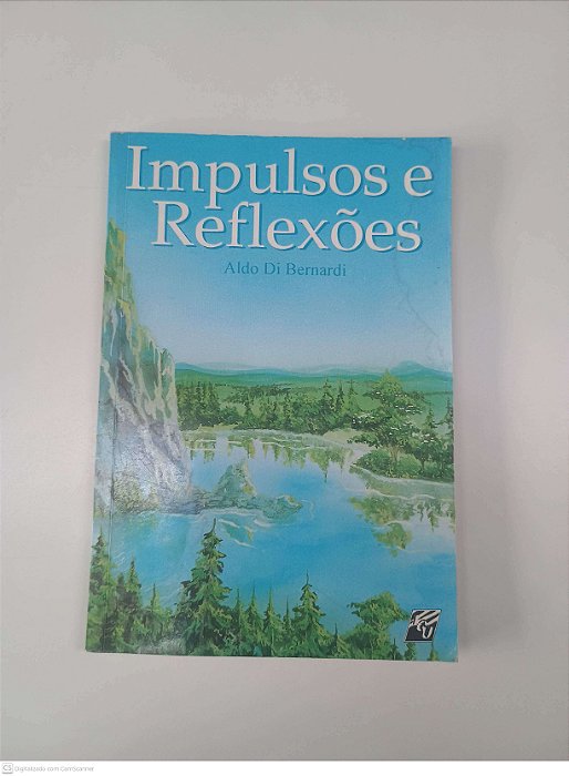 Livro Impulsos e Reflexões Autor Bernardi, Aldo Di [usado]