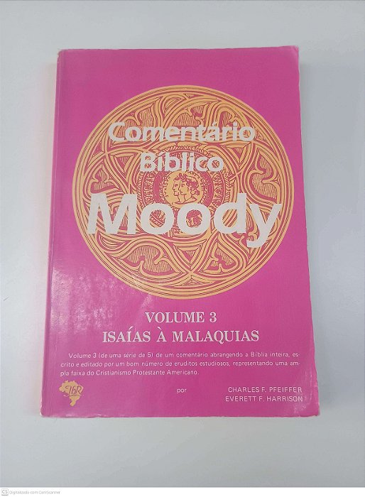Livro Vol. 3 - Comentário Biblico Moody Autor Pfeiffer, Charles F. e Harrison, Everett F. [usado]