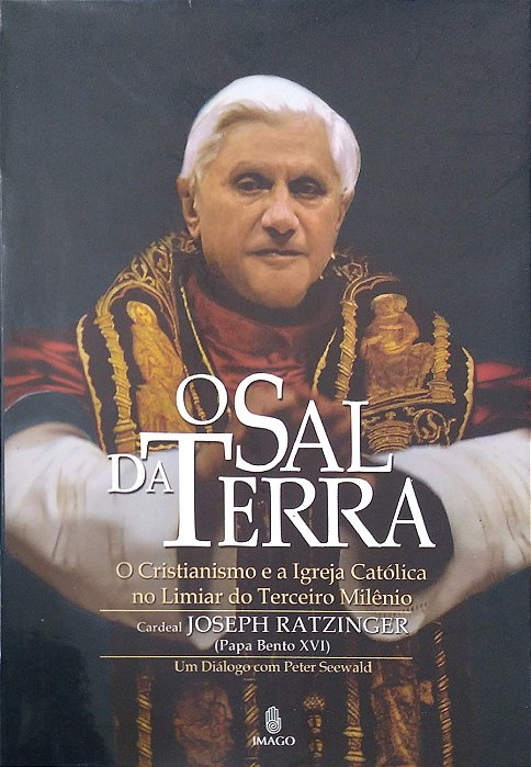 Livro o Sal da Terra Autor Ratzinger, Cardeal Joseph (2005) [usado]