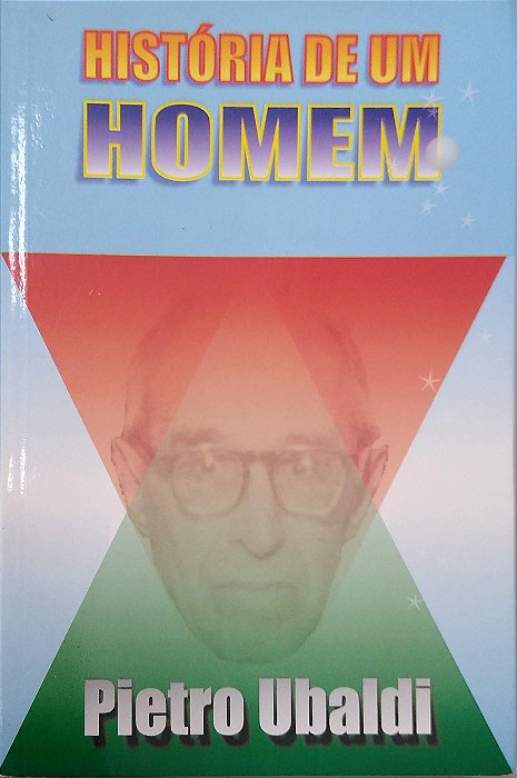 Livro História de um Homem Autor Ubaldi, Pietro (1986) [usado]