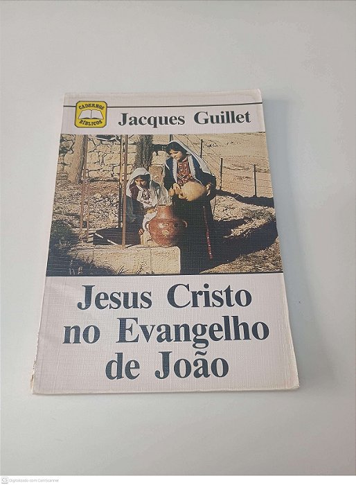 Livro Jesus Cristo no Evangelho de João Autor Guillet, Jacques [usado]