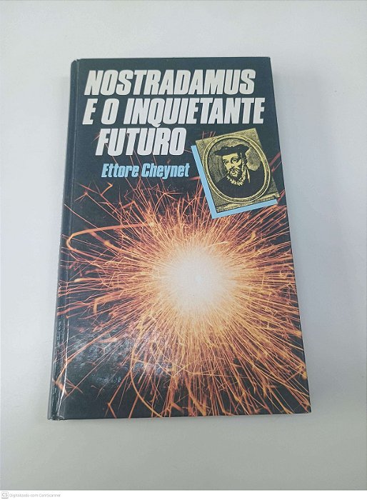 Livro Nostradamus e o Inquietante Futuro Autor Cheynet, Ettore [usado]