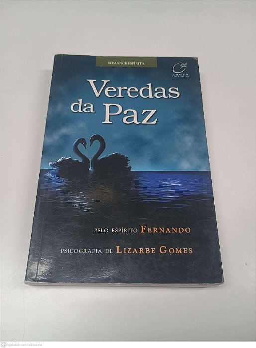 Livro Veredas da Paz Autor Gomes, Lizarbe (2011) [usado]