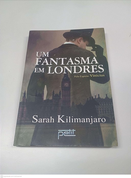 Livro um Fantasma em Londres Autor Kilimanjaro, Sarah (2017) [usado]