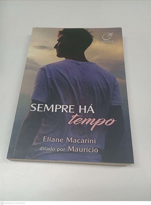 Livro Sempre Há Tempo Autor Macarini, Eliane (2018) [usado]