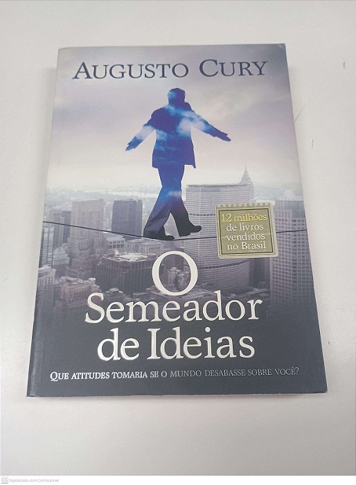Livro o Semeador de Ideias Autor Cury, Augusto (2010) [usado]