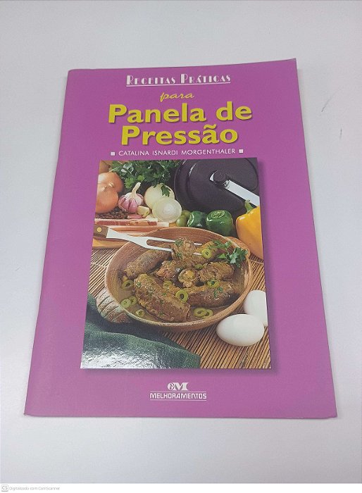 Livro Receitas Práticas para Panela de Pressão Autor Morgenthaler, Catalina Isnardi (1998) [usado]