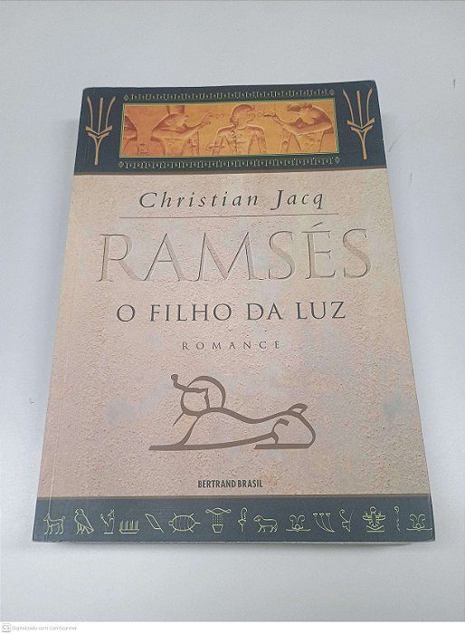 Livro Vol 1 - Ramsés - o Filho da Luz Autor Jacq, Christian (2000) [usado]