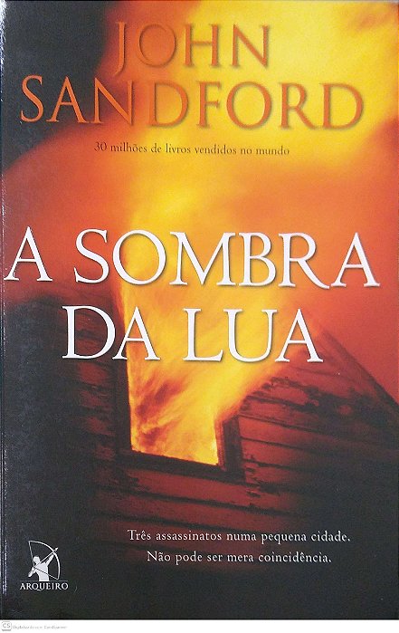 Livro a Sombra da Lua Autor Sandford, John (2012) [usado]