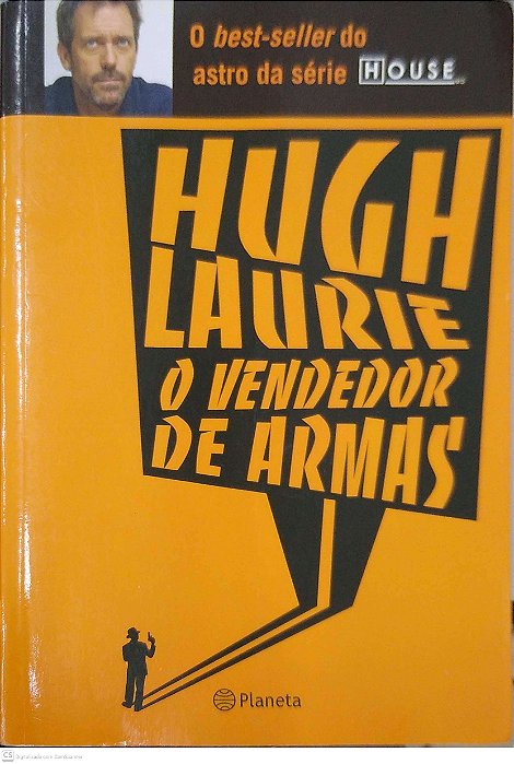 Livro o Vendedor de Arma Autor Laurie, Hugh (2010) [usado]