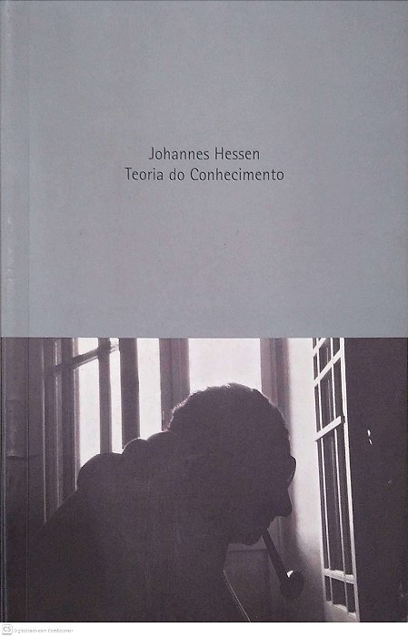 Livro Teoria do Conhecimento Autor Hessen, Johannes (2003) [usado]
