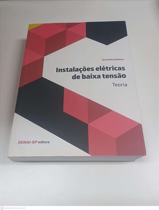 Livro Instalações Elétricas de Baixa Tensão - Teoria Autor Senai-sp (2015) [usado]