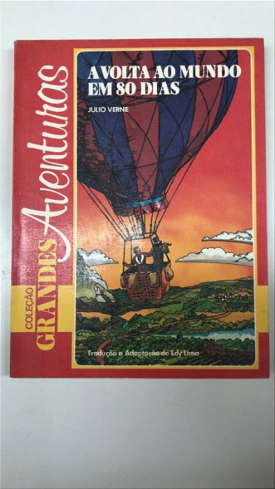Livro a Volta ao Mundo em 80 Dias - Col. Grandes Aventuras Autor Verne, Julio (1979) [usado]
