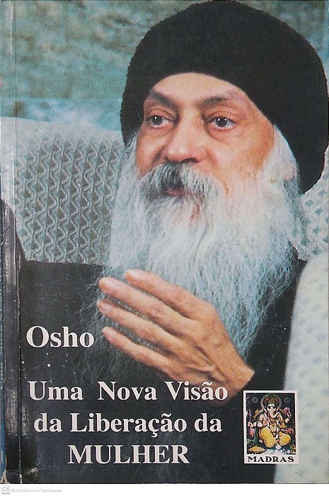 Livro Uma Nova Visão da Liberação da Mulher Autor Osho (1995) [usado]