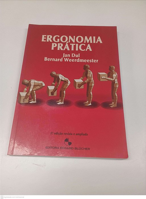 Livro Ergonomia Prática Autor Dul, Jan e Weerdmeester, Bernard (2008) [usado]