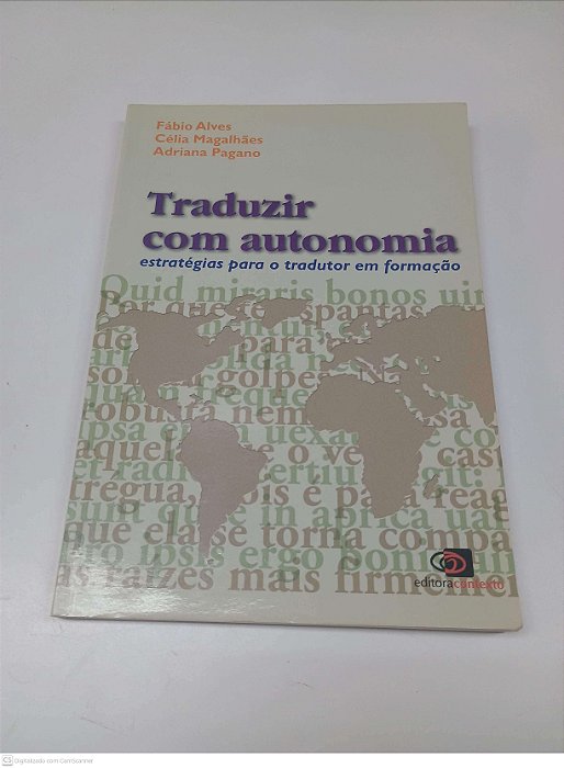 Livro Traduzir com Autonomia Estratégias para o Tradutor em Formação Autor Alves, Magalhães e Pagano (2000) [usado]