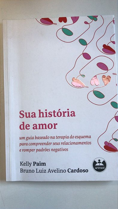 Livro sua História de Amor Autor Paim, Kelly (2022) [usado]