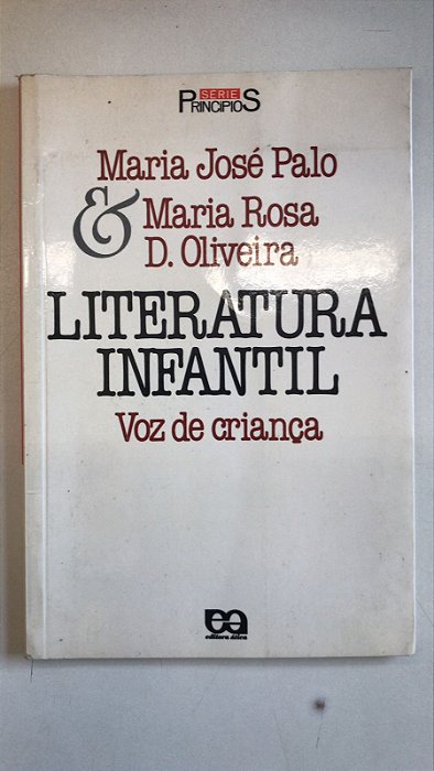Livro Literatura Infantil- Voz de Criança Autor Palo, Maria José e Maria Rosa D. Oliveira (1986) [usado]