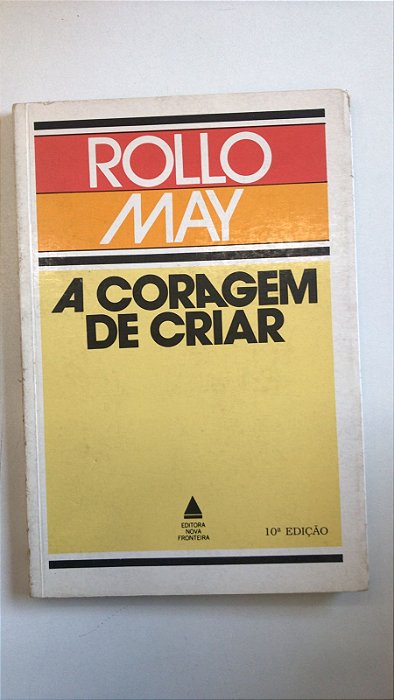 Livro a Coragem de Criar Autor May, Rollo (1975) [usado]