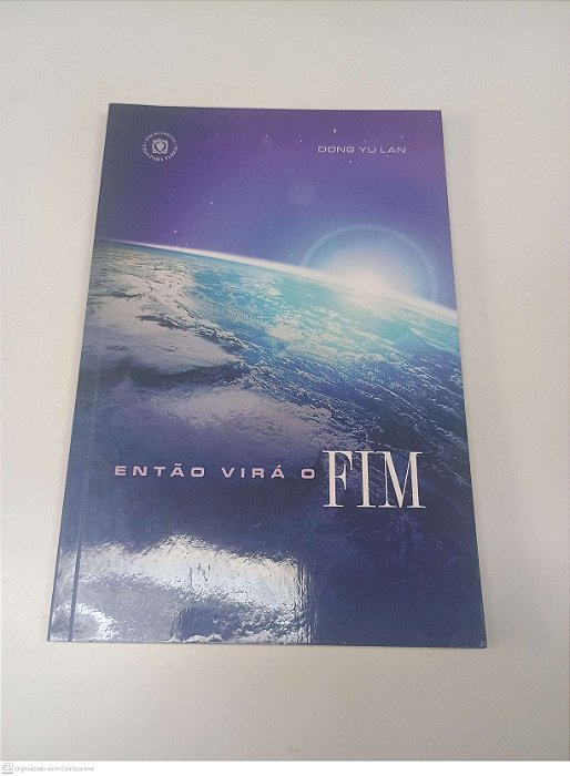 Livro Então Vira o Fim Autor Lan, Dong Yu (2020) [usado]