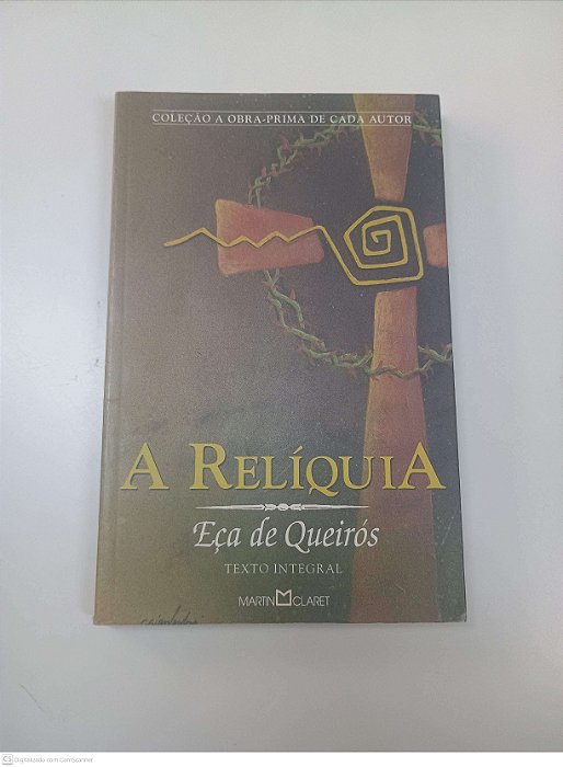 Livro Relíquia, a Autor Queirós, Eça de (2005) [usado]