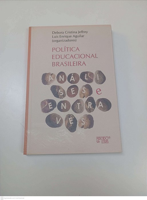 Livro Politica Educacional Brasileira Analises e Entraves Autor Jefrey, Debora Cristina (2012) [usado]