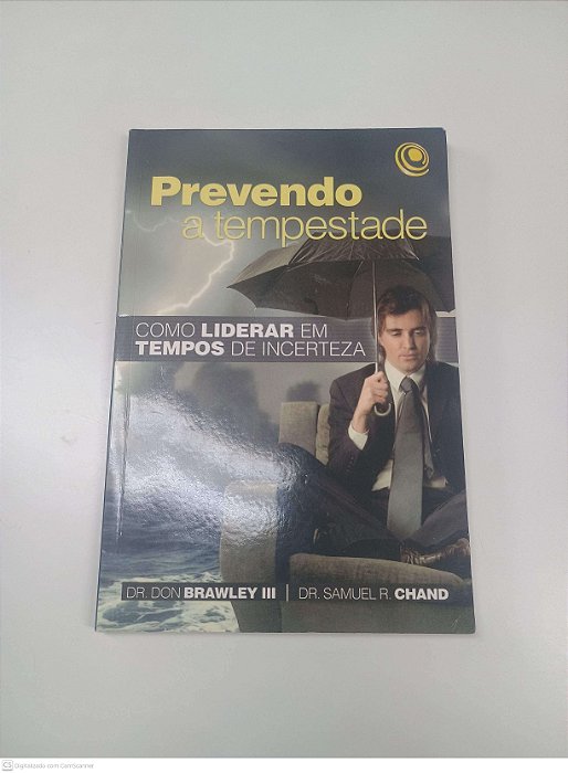 Livro Prevendo a Tempestade Autor Brawley, Don (2012) [usado]