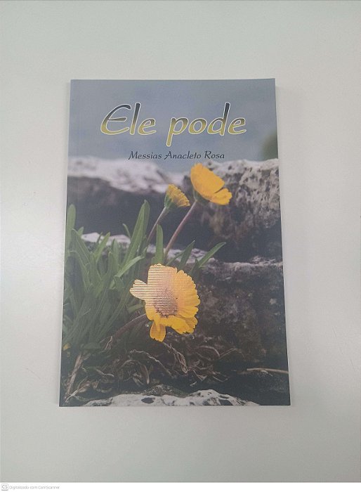 Livro Ele Pode Autor Rosa, Messias Anacleto (2013) [usado]