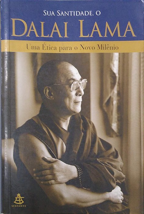 Livro Uma Ética para o Novo Milênio Autor Dalai Lama (2000) [usado]