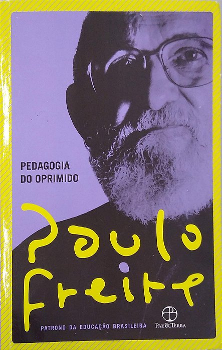 Livro Pedagogia do Oprimido Autor Freire, Paulo (2020) [usado]