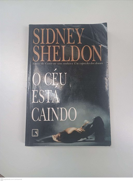 Livro o Céu Esta Caindo Autor Sheldon, Sidney (2000) [usado]