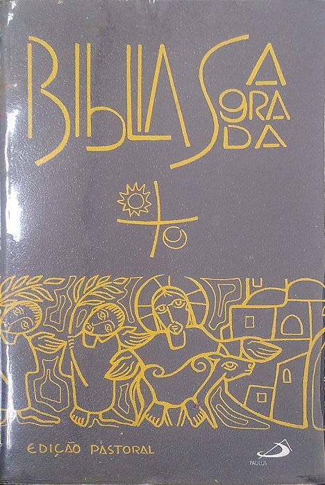 Livro Bíblia Sagrada (edição Pastoral) Autor Vários (1990) [usado]