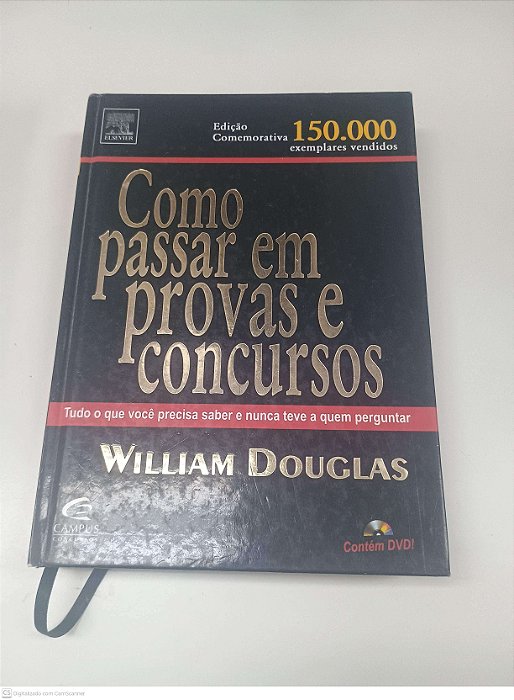 Livro Como Passsar em Provas e Concursos Autor Douglas, William (2008) [usado]