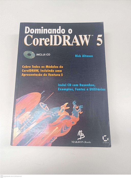 Livro Dominando o Coreldraw 5 Autor Altman, Rick [usado]