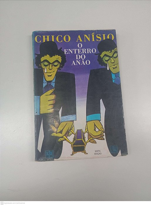 Livro o Enterro do Anão Autor Anisio, Chico (1973) [usado]