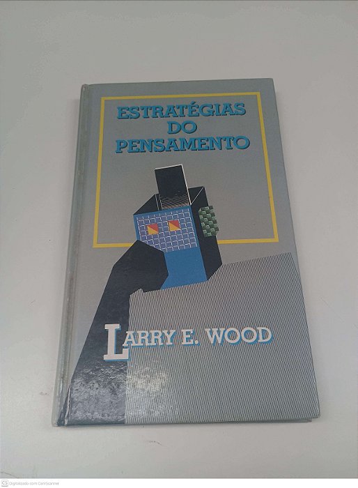 Livro Estratégias do Pensamento Autor Wood, Larry E. [usado]