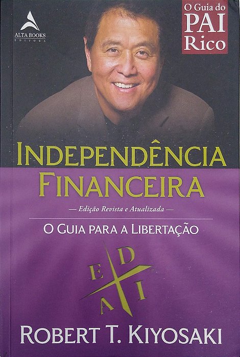 Livro Independência Financeira: o Guia para a Libertação Autor Kiyosaki, Robert T. (2017) [usado]