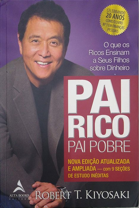 Livro Pai Rico Pai Pobre: o que os Ricos Ensinam a seus Filhos sobre Dinheiro Autor Kiyosaki, Robert T. (2017) [usado]