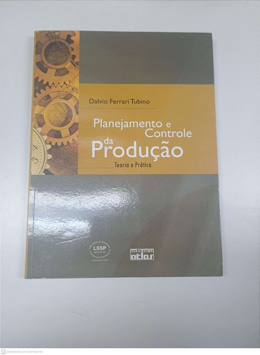 Livro Planejamento e Controle da Produção - Teoria e Prática Autor Tubino,dalvio Ferrari (2008) [usado]